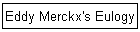 Eddy Merckx's Eulogy