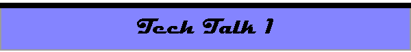 Tech Talk 1