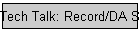 Tech Talk: Record/DA Shootout