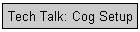 Tech Talk: Cog Setup