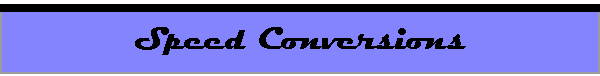 Speed Conversions